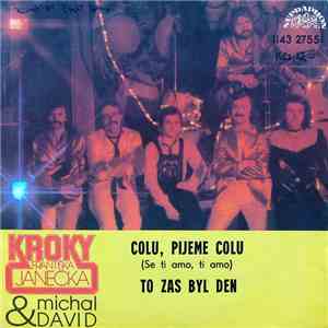 Kroky Františka Janečka & Michal David - Colu, Pijeme Colu (Se Ti Amo, Ti A ...