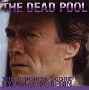 Lalo Schifrin - The Dead Pool (The Original Score)