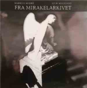 Markus Midré, Sjur Miljeteig - Fra Mirakelarkivet