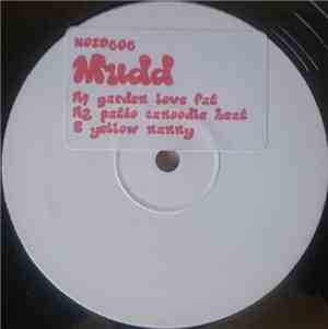 Mudd - Garden Love Fat