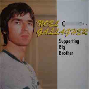 Noel Gallagher - Supporting Big Brother