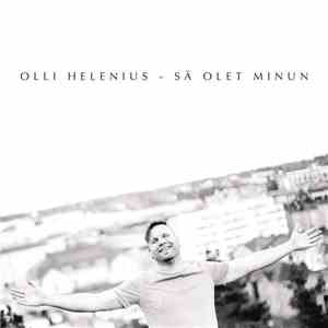 Olli Helenius - Sä Olet Minun