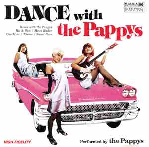 Pappys - Dance With The Pappys