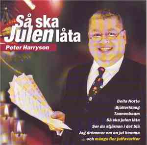 Peter Harryson - Så Ska Julen Låta