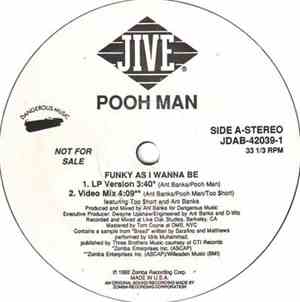 Pooh-Man - Funky As I Wanna Be
