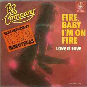 R & B Company - Fire, Baby I'm On Fire
