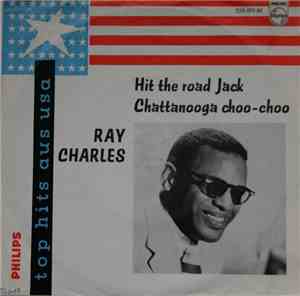 Ray Charles - Hit The Road Jack / Chattanooga Choo-Choo