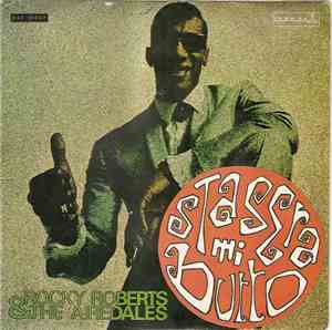 Rocky Roberts & The Airedales - Stasera Mi Butto