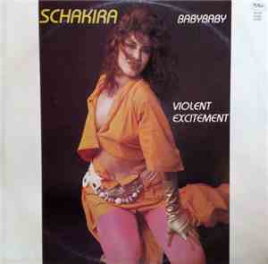 Schakira - Babybaby / Violent Excitement