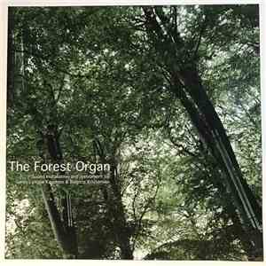Søren Lyngsø Knudsen - The Forest Organ