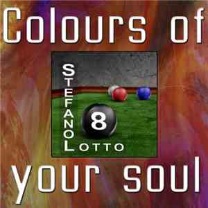 Stefano Lotto - Colours Of Your Soul