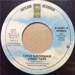 Steve Goodman - Video Tape