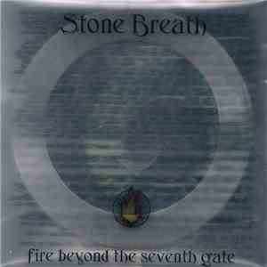 Stone Breath - Fire Beyond The Seventh Gate