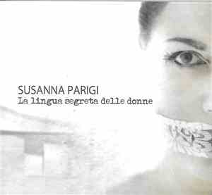 Susanna Parigi - La Lingua Segreta Delle Donne