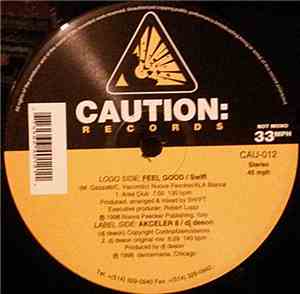 Swift  / DJ Deeon - Feel Good / Akceler 8