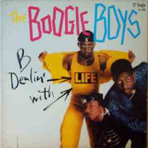 The Boogie Boys - Dealin' With Life