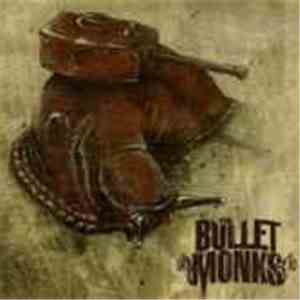 The Bulletmonks - Weapons Of Mass Destruction