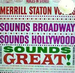 The Merrill Staton Voices - Sounds Broadway, Sounds Hollywood, Sounds Great ...