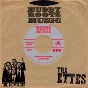 The Monsters , The Ettes - Voodoo Rhythm Muddy Roots / You Were There