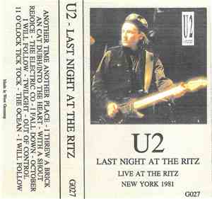 U2 - Last Night At The Ritz