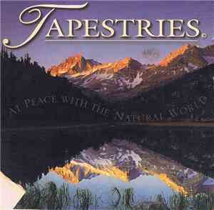 Various - Tapestries Collection - Tapestries At Peace With The Natural Worl ...