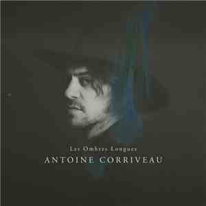 Antoine Corriveau - Les Ombres Longues