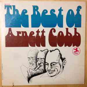 Arnett Cobb - The Best Of