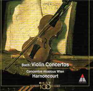 Bach - Concentus Musicus Wien, Harnoncourt - Violin Concertos