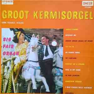 Big Fair Organ - Groot Kermisorgel