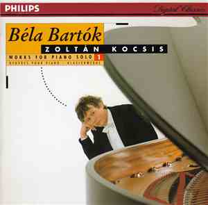 Béla Bartók - Zoltán Kocsis - Works For Piano Solo 1