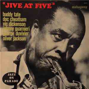 Buddy Tate, Doc Cheatham, Vic Dickenson, Johnny Guarnieri, George Duvivier, ...