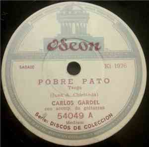 Carlos Gardel - Pobre Pato / Llora Hermano