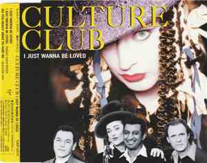 Culture Club - I Just Wanna Be Loved