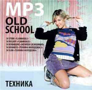 Dj Stekk / Dj Melody / Dj Korablove / Dj Krankiss / DJ Slon - Old School -  ...