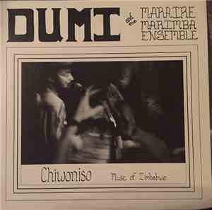 Dumi And The Maraire Marimba Ensemble - Chiwoniso: Music of Zimbabwe
