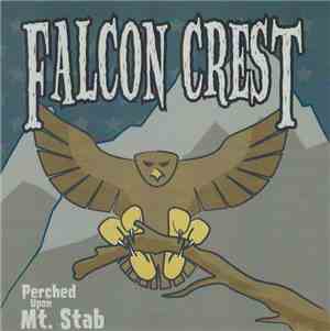 Falcon Crest - Perched Upon Mt. Stab