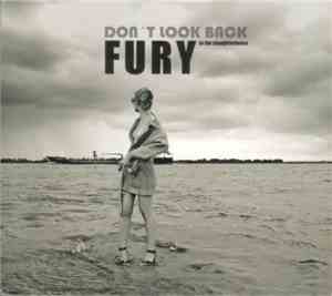 Fury In The Slaughterhouse - Don't Look Back