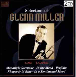 Glenn Miller - Selection Of Glenn Miller