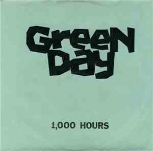 Green Day - 1,000 Hours