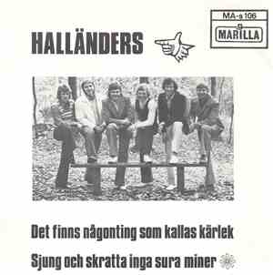Halländers - Det Finns Någonting Som Kallas Kärlek