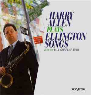 Harry Allen  With The Bill Charlap Trio - Harry Allen Plays Ellington Songs