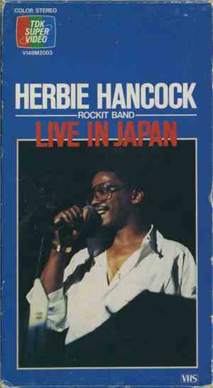 Herbie Hancock, The Rockit Band - Live In Japan