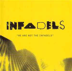 Infadels - We Are Not The Infadels