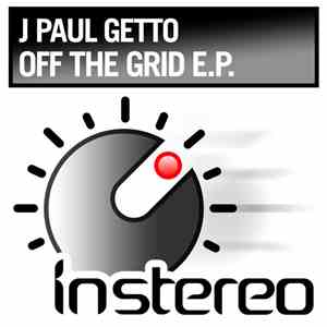 J Paul Getto - Off The Grid E.P.