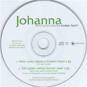 Johanna - Who Cares About A Broken Heart