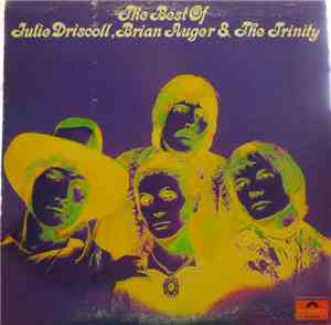 Julie Driscoll, Brian Auger & The Trinity - The Best Of Julie Driscoll, Bri ...