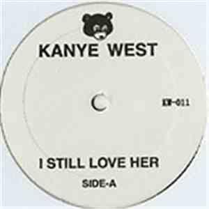 Kanye West - I Still Love Her / Southside