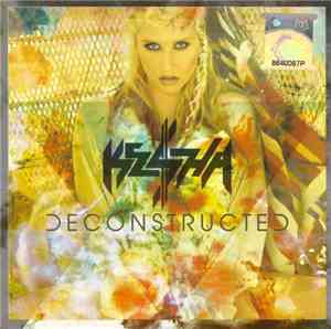 Ke$ha - Deconstructed