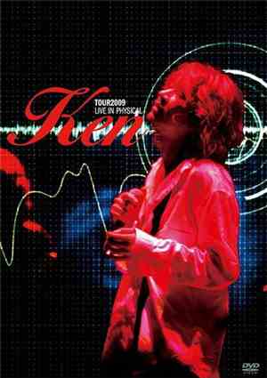 Ken  - Tour2009 Live In Physical