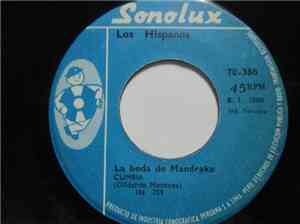 Los Hispanos - La Boda De Mandrake / Cuando Las Mujeres Tenian Cola